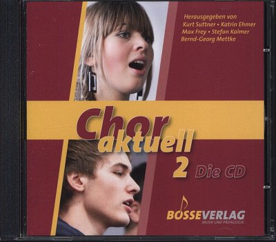 K. Suttner: Chor aktuell 2 - Die CD (CD)