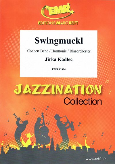J. Kadlec: Swingmuckl, Blaso