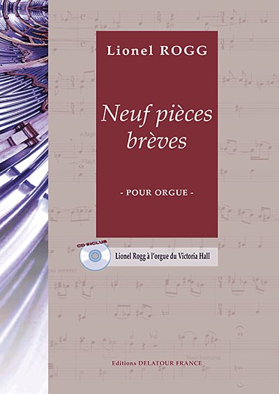 ROGG Lionel: 9 kurze Stücke für Orgel