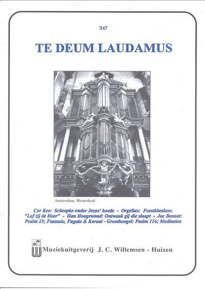 Te Deum Laudamus (Scheepke Onder Jezus Hoede), Org