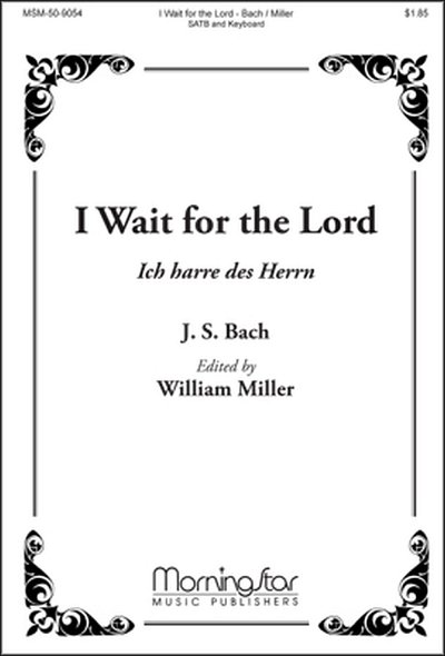 J.S. Bach: I Wait for the Lord