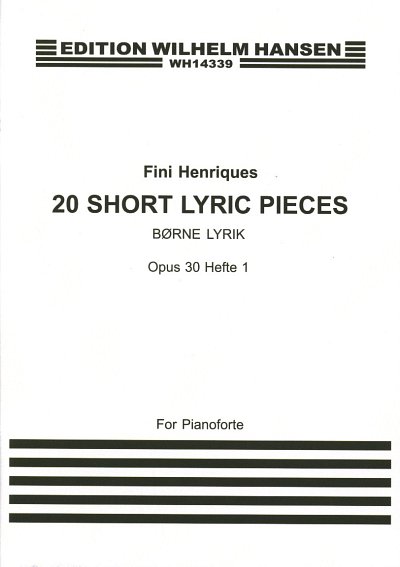 F. Henriques: 20 Short Lyric Pieces op. 30 /1, Klav