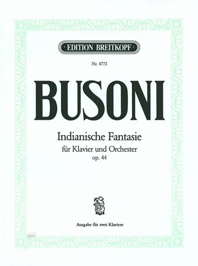 F. Busoni: Indianische Fantasie Op 44