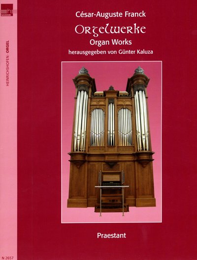 C. Franck: Orgelwerke von Franck, Org (Sppart)