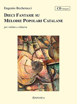 E. Becherucci: Dieci Fantasie Su Melodie Popolari Catalane