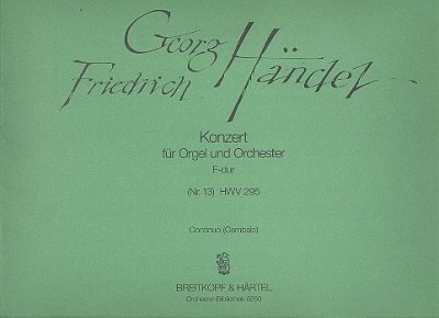 G.F. Händel: Orgelkonzert F-dur (Nr.13) HWV295