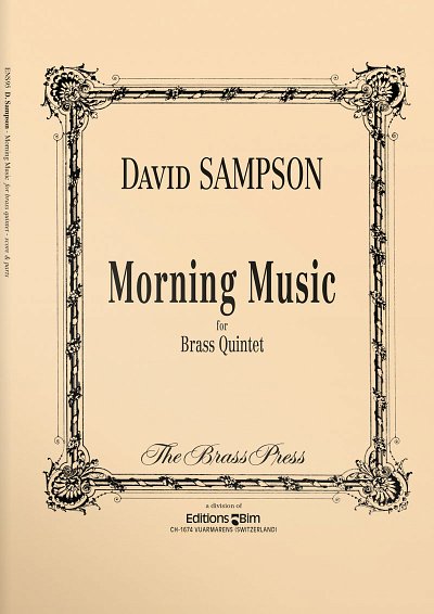 D. Sampson: Morning Music, 5Blech (Pa+St)