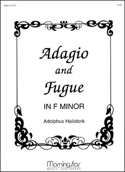 Adagio and Fugue in F Minor, Org