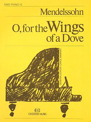 F. Mendelssohn Barth: O, for the Wings of a Dove (Easy, Klav