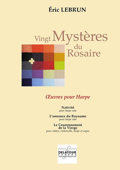 LEBRUN Eric: Vingt Mystères du Rosaire - Werke für Harfe