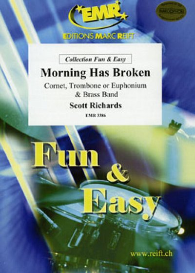 R. Scott: Morning Has Broken , BrassB (Pa+St)