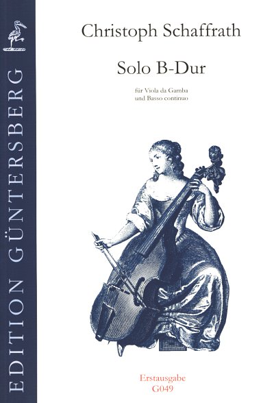 C. Schaffrath: Solo B-Dur, VdgBc (Pa+St)