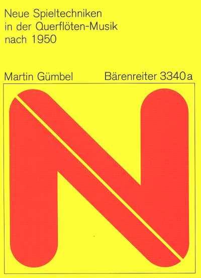 M. Gümbel: Neue Spieltechniken in der Querflötenmusik nach 1950