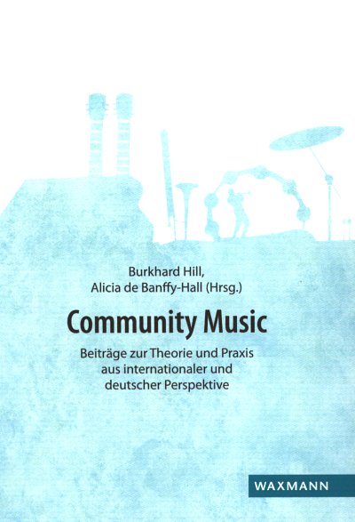 B. Hill: Community Music (Bu)