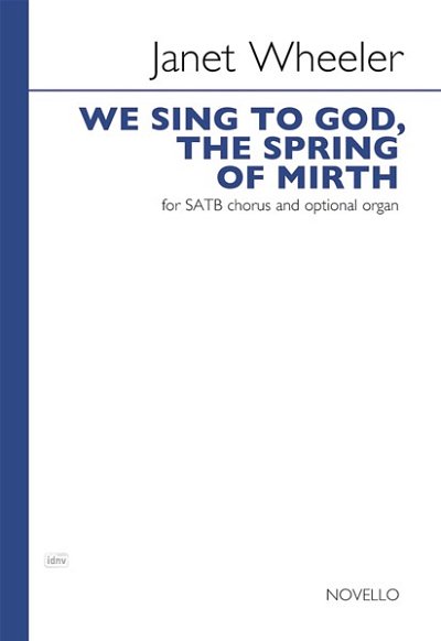 We Sing To God, The Spring Of Mirth, GchKlav (Chpa)