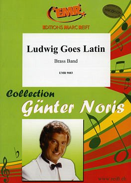 G.M. Noris: Ludwig Goes Latin, Brassb