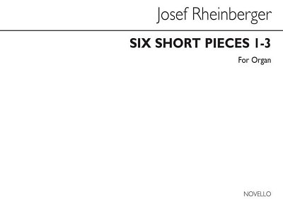 J. Rheinberger: Six Short Pieces (Nos.1-3)