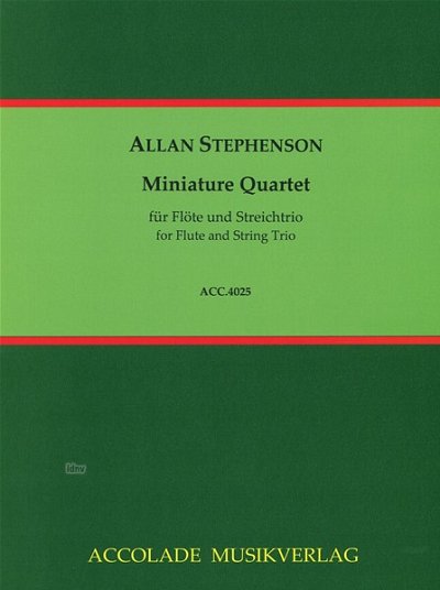 A. Stephenson: Miniature Quartet, FlVlVlaVc (Pa+St)