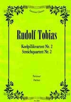 Tobias Rudolf: Streichquartett Nr. s c-Moll (1902)