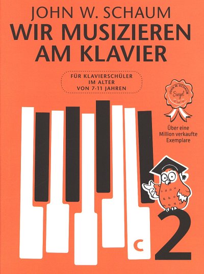J.W. Schaum: Wir musizieren am Klavier 2, Klav