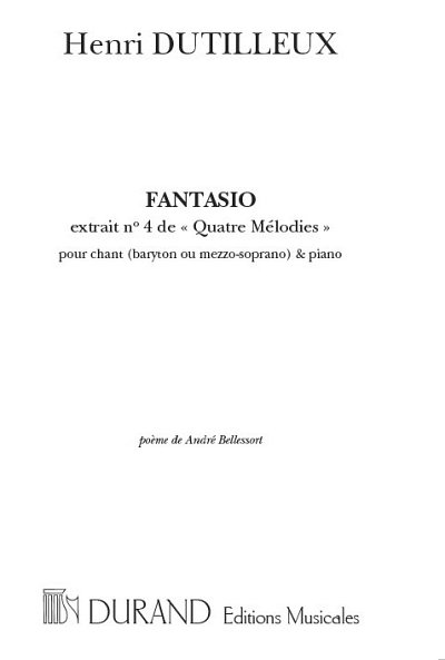 H. Dutilleux: Quatre Melodies, Pour Barython Ou Mezzo-Soprano