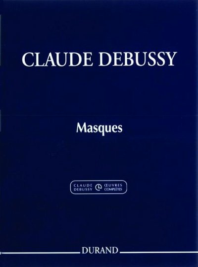 C. Debussy: Masques - Extrait Du - Excerpt From Série , Klav