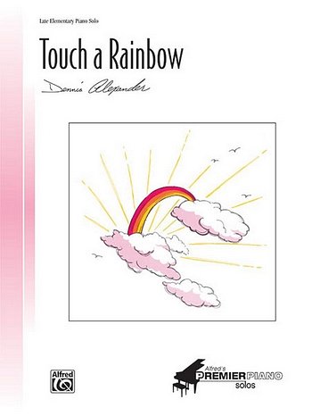 D. Alexander: Touch a Rainbow