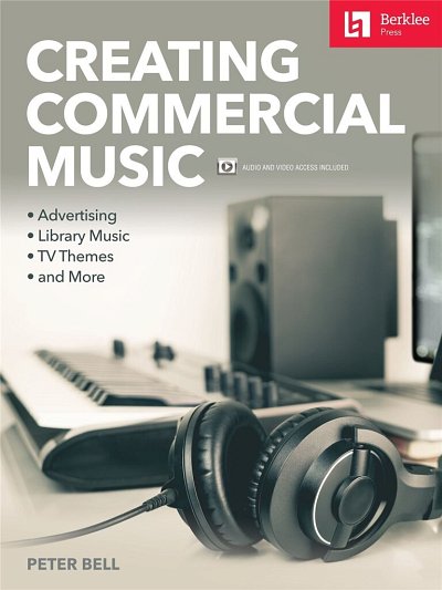 P. Bell: Creating Commercial Music (Bch)