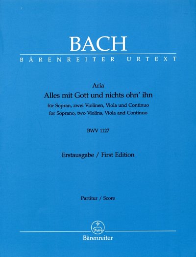 J.S. Bach: Alles mit Gott und nichts ohn' ihn BWV 112 (Part)