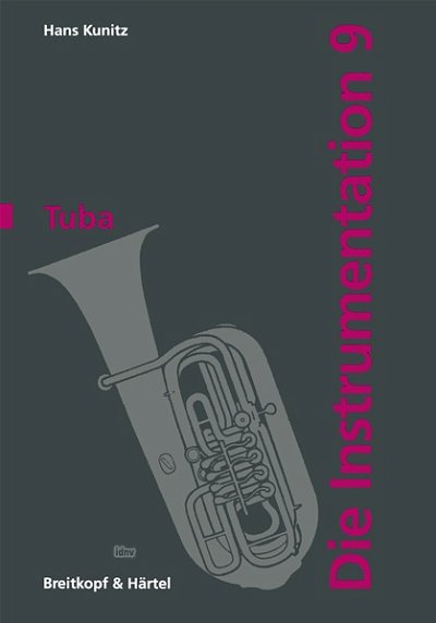 H. Kunitz: Die Instrumentation 9 - Tuba, Tb (Bch)