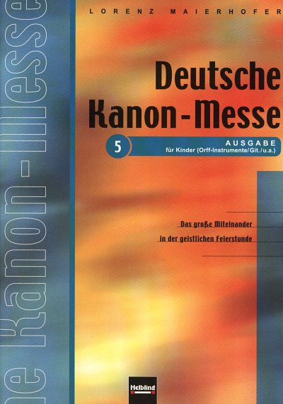 L. Maierhofer: Deutsche Kanonmesse 5