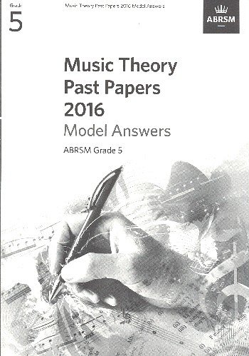 Music Theory Past Papers Grade 5 (2016) - Model Answers (Bu)