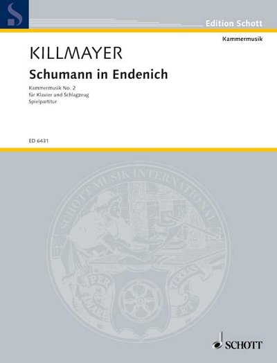 DL: W. Killmayer: Schumann in Endenich (Sppa)