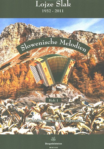 L. Slak: Slowenische Melodien 1, SteirH (Griffs)
