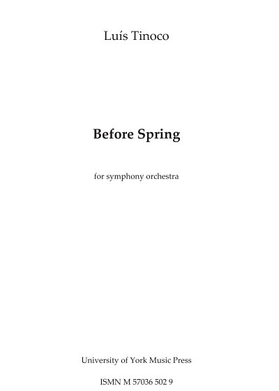 Before Spring, Sinfo (Part.)