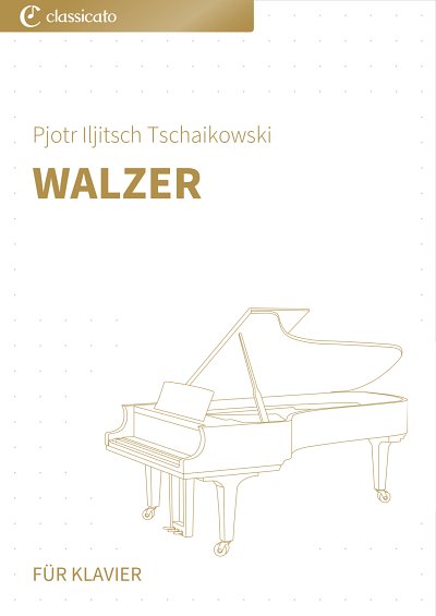 DL: P.I. Tschaikowsky: Walzer, Klav
