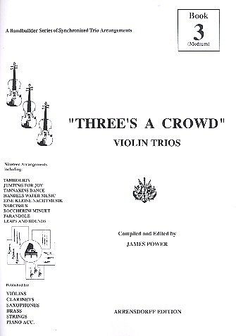 J. Power: Three's A Crowd Violin Trios Book 3 (Part.)