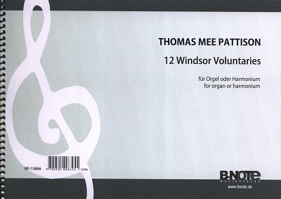 T.M. Pattison: 12 Windsor Voluntaries für Orgel oder Ha, Org