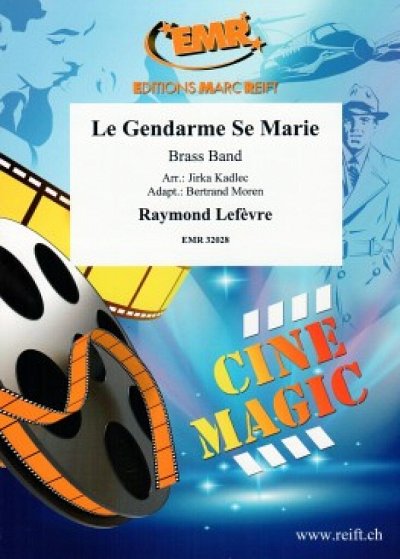 R. Lefevre: Le Gendarme Se Marie, BrassB (Pa+St)