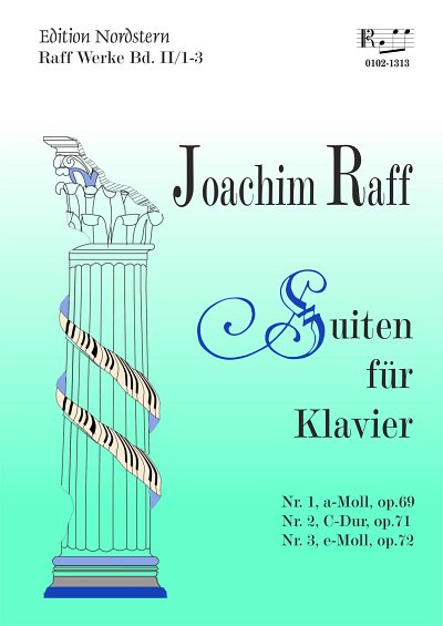 J. Raff: Klaviersuiten Nr. 1-3, op. 69, 71, 72, Klav