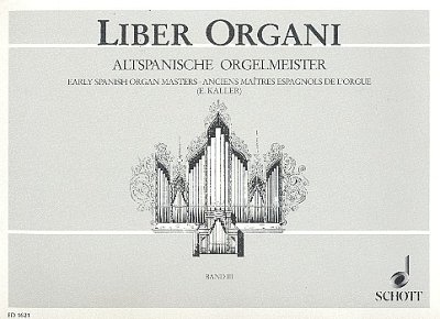 Altspanische Orgelmeister Heft 3, Org