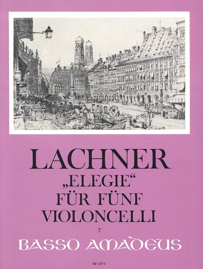 F. Lachner: "Elegie" für fünf Violoncelli