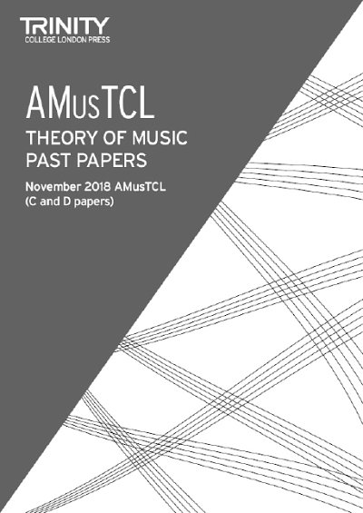 Theory of Music Past Papers (Nov 2018) AMusTCL