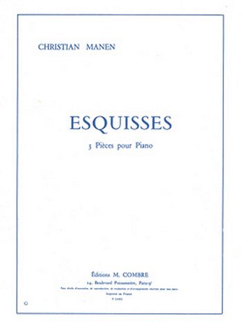 C. Manen: Esquisses (3 pièces), Klav