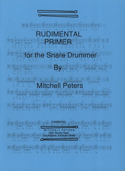 M. Peters: Rudimental Primer for the Snare Drummer, Kltr