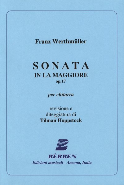 F. Werthmüller: Sonata A-Dur op. 17, Git