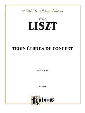 F. Liszt: Trois Etudes de Concert