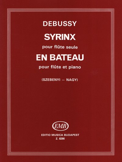 C. Debussy: "Syrinx" pour flûte seule – "En bateau" pour flûte et piano