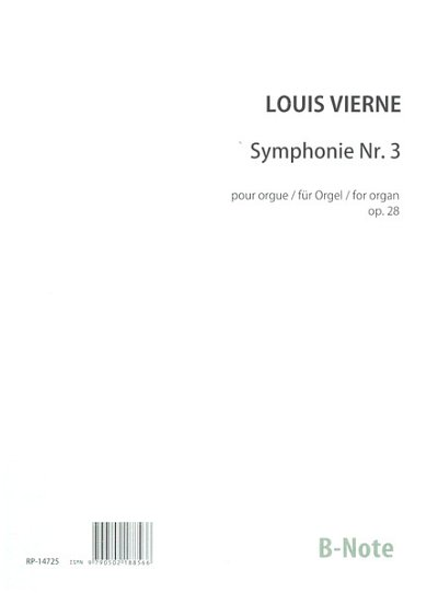 L. Vierne et al.: Orgelsinfonie Nr. 3 fis-Moll op.28