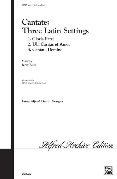 J. Estes: Cantate: Three Latin Settings, GchKlav (Chpa)